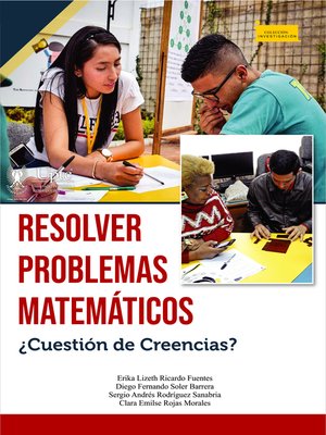 cover image of Resolver problemas matemáticos ¿Cuestión de Creencias?